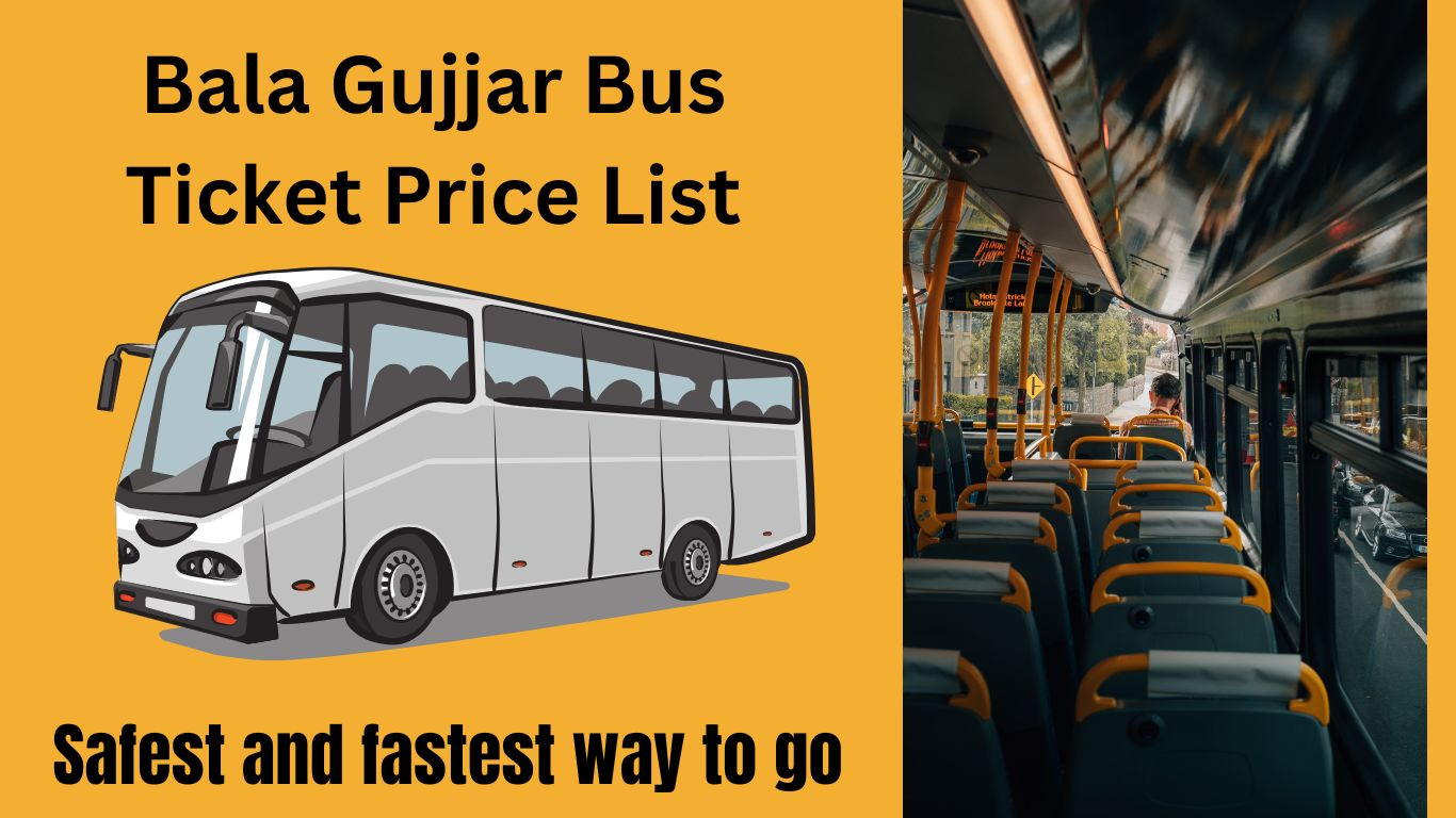 Bala Gujjar Bus Ticket Price List 2024