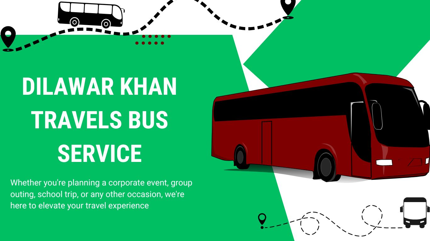 Dilawar Khan Travels Bus Service