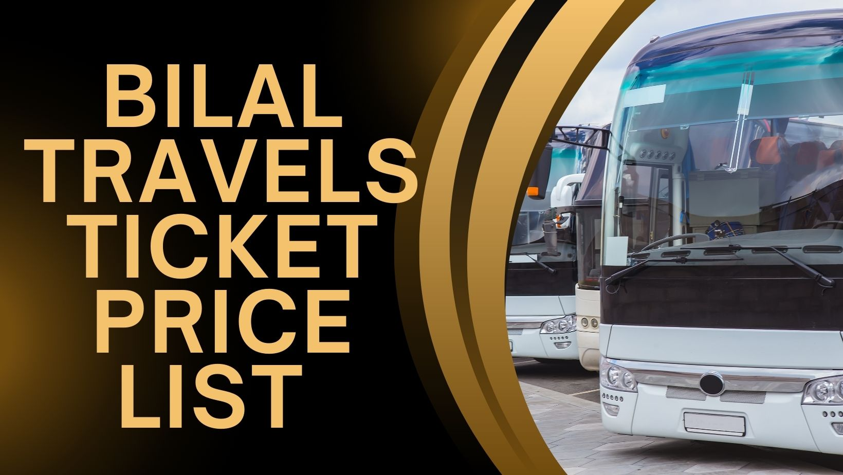 Bilal Travels Ticket Price List 2024